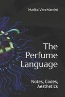 The Perfume Language