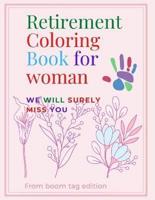 Retirement Coloring Book for Woman