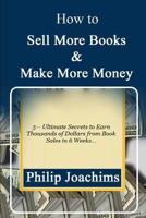 How to Sell More Books and Make More Money