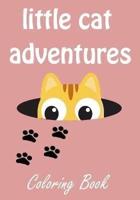 Little Cat Adventures Coloring Book