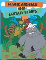 Magic Animals and Fantasy Beasts Coloring Book for Kids