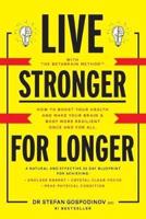 Live Stronger For Longer