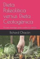 Dieta Paleolítica Versus Dieta Ceotogénica