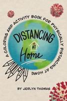 Distancing at Home