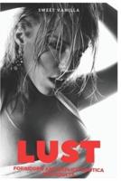 LUST Forbidden and Explicit Erotica for Adults