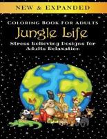 Jungle Life - Adult Coloring Book