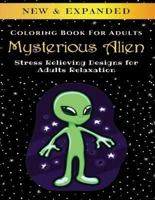 Mysterious Alien - Adult Coloring Book