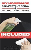 DIY Homemade Disinfectant Spray & Antibacterial Wipes
