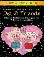 Pig & Friends - Adult Coloring Book
