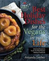Best Holiday Dishes for the Vegans in Your Life
