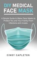 Diy Medical Face Mask