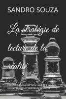 La stratégie de lecture de la réalité: Comment développer cette capacité à survivre, vivre et évoluer en période de pandémie