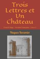 Trois Lettres Et Un Château