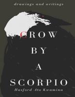 Crow By A Scorpio