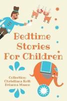 Bedtime Stories For Children, Collection