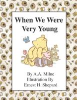 When We Were Very Young By A.A. Milne Illustration By Ernest H. Shepard