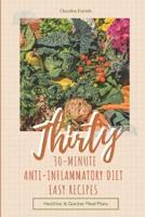 Thirty 30-Minute Anti-Inflammatory Diet Easy Recipes