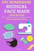 DIY Homemade Medical Face Mask