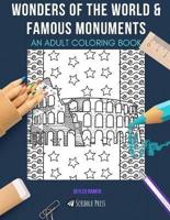 Wonders of the World & Famous Monuments