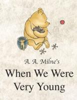 A.A. Milne's When We Were Very Young