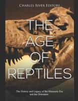The Age of Reptiles