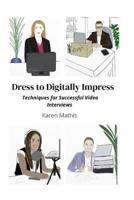 Dress to Digitally Impress