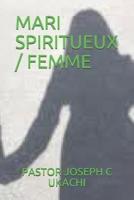 Mari Spiritueux / Femme