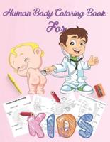 Human Body Coloring Books for Kids 7-12