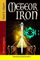Meteor Iron: Wandering Blacksmith 6