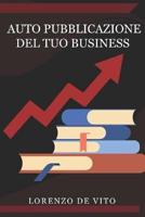 Auto Pubblicazione Del Tuo Business.