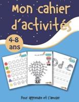 Mon Cahier D'activités Pour Apprendre Et S'amuser.