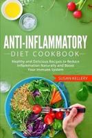 Anti-Inflammatory Diet Cookbook