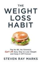 The Weight Loss Habit