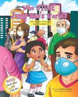 Who STOLE Jenny Rae's World? A Kid's Account of the Early Days of a Pandemic