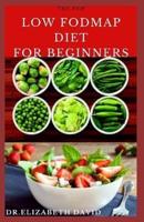 The New Low Fodmap Diet for Beginners