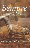 Sempre: Finding Home