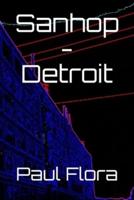 Sanhop - Detroit