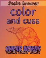 Color and Cuss - Swear Words - Adult Color Book