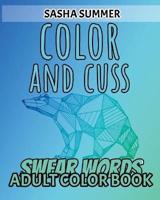 Color and Cuss - Swear Words - Adult Color Book