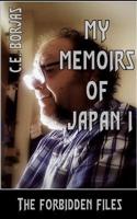 My Memoirs of Japan I