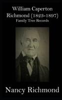 William Caperton Richmond (1823-1897) Family Tree Records