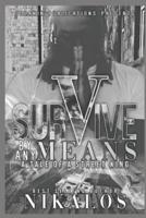 Survive By Any Means