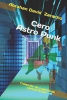Cero Astro Punk