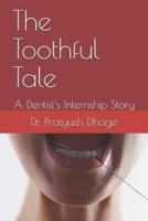 The Toothful Tale