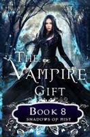 The Vampire Gift 8