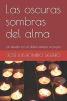 Las Oscuras Sombras Del Alma