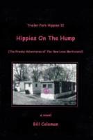 Trailer Park Hippies II