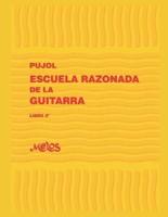 ESCUELA RAZONADA DE LA GUITARRA : libro segundo - edición bilingüe