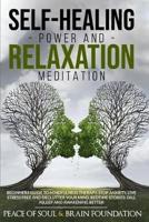 Self-Healing Power and Relaxation Meditation