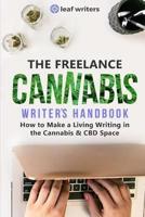 The Freelance Cannabis Writer's Handbook